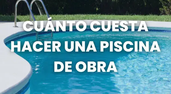 Escalera de piscina de obra con texto sobre el coste de la construcción de una piscina.